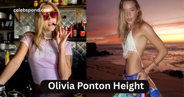 Olivia Ponton Height – Everything About Her Career, Fitness, and Public Image