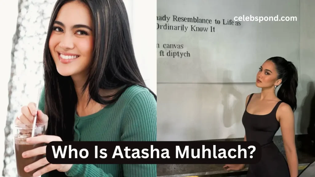 Who Is Atasha Muhlach?