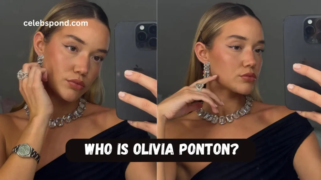 Who Is Olivia Ponton?