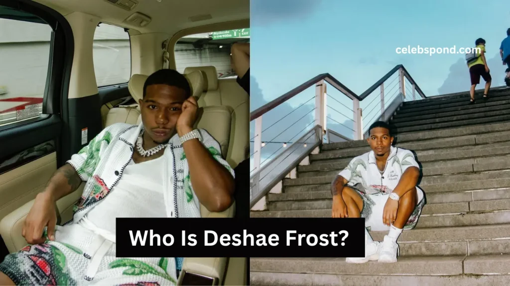 who-is-deshae-frost