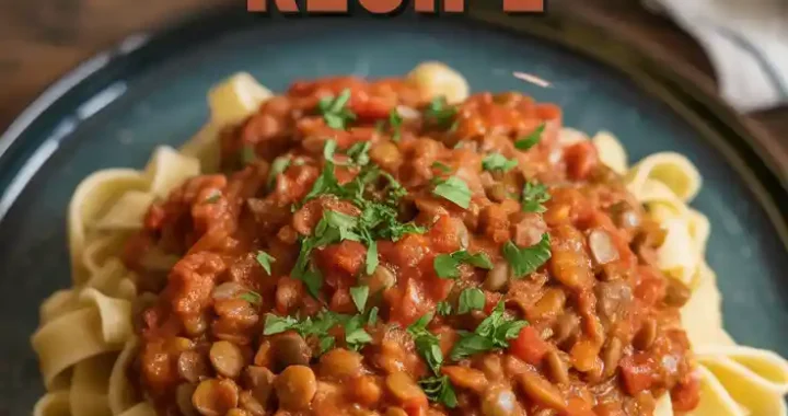 🌿 Lentil Bolognese Recipe
