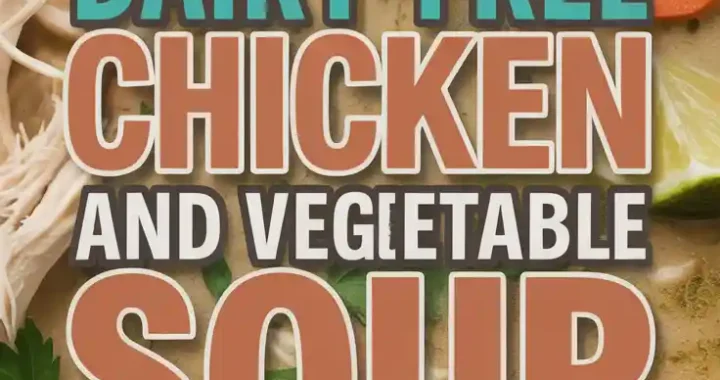 Creamy Dairy-Free Chicken and Vegetable Soup Recipe