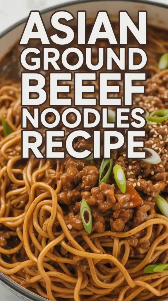 Asian Ground Beef Noodles Recipe